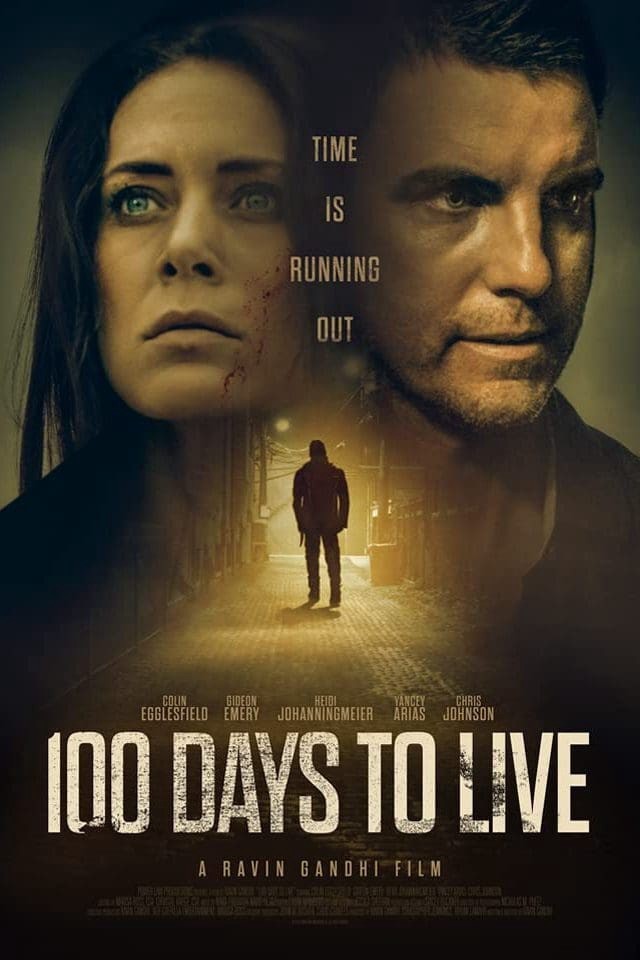 100 Days To Live 2019 720P Webrip 800Mb X264-Galaxyrg