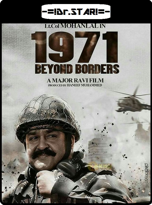 1971 Beyond Borders 2017 Uncut 720P Hdrip Esub [Dual Audio][Hindi 2 0 Malayalam 2 0]