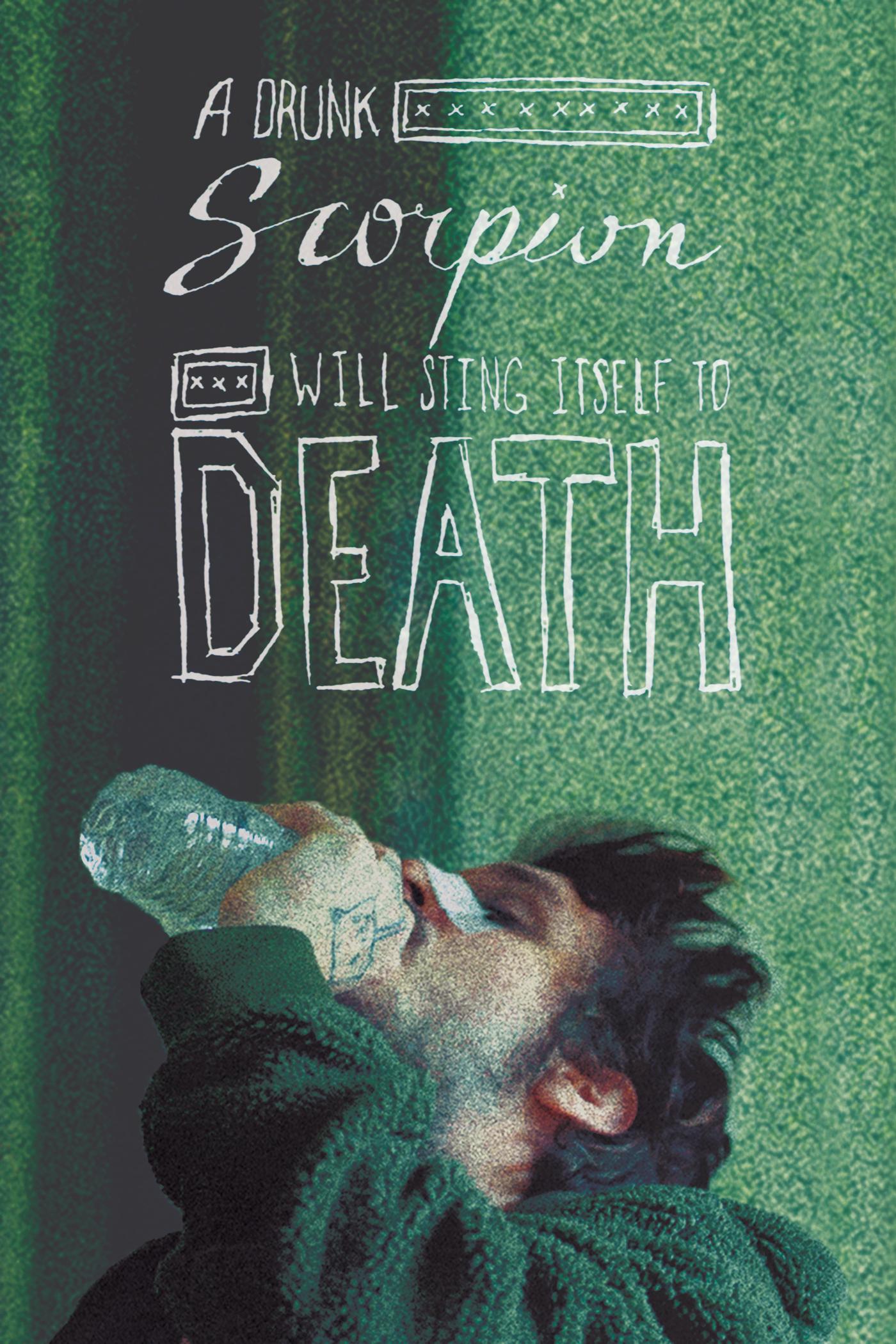 A Drunk Scorpion Will Sting Itself To Death 2020 720P Webrip 800Mb X264-Galaxyrg