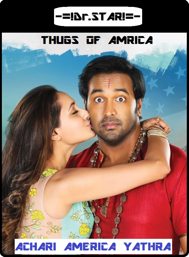 Achari America Yathra (2018) Uncut 720P Hdrip X264 [Dual Audio][Hindi Dd2 0 Telugu 2 0]