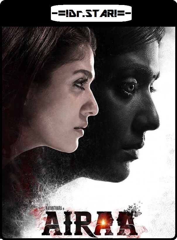 Airaa (2019) Uncut 720P Hdrip X264 Esub [Dual Audio][Hindi Dd2 0 Tamil 5 1] - Dr S