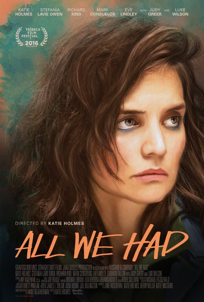 All We Had 2016 720P Bluray 950Mb Shaanig