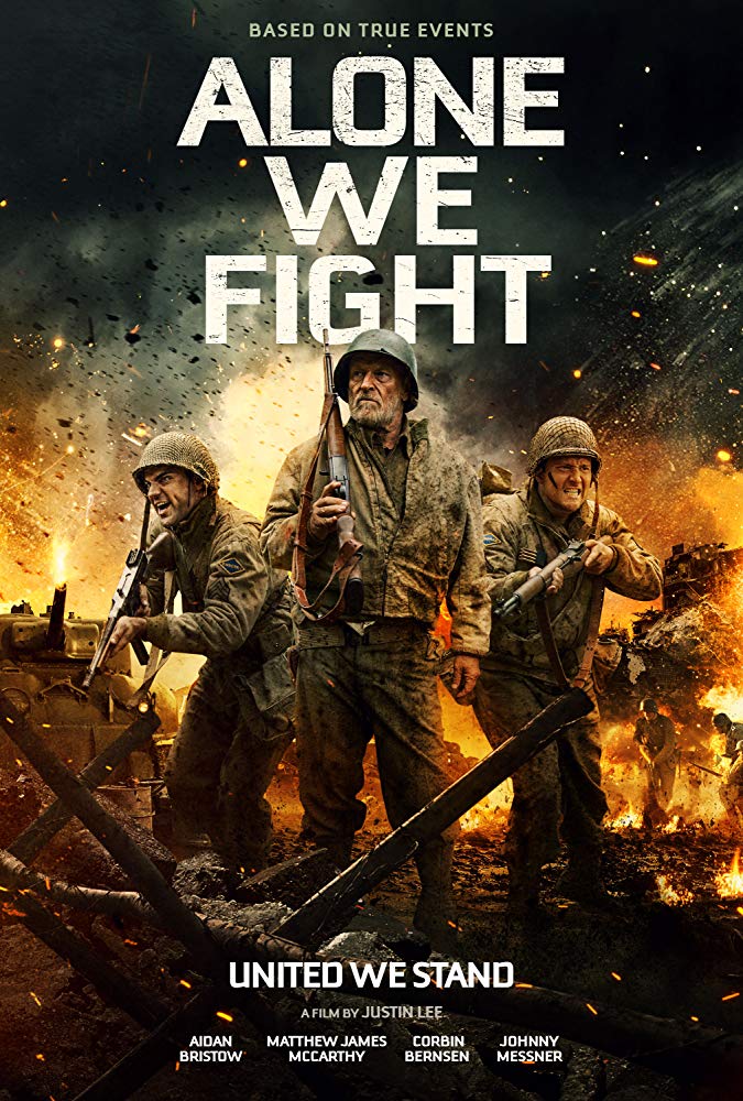Alone We Fight 2018 720P Bluray 800Mb X264-Galaxyrg