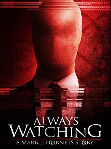 Always Watching A Marble Hornets Story 2015 720P Web-Dl 650Mb Mkvcage