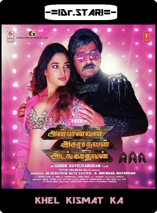 Anbanavan Asaradhavan Adangadhavan (2017) Uncut 720P Hdrip X264 Esub [Dual Audio][Hindi Dd2 0 Tamil 5 1]