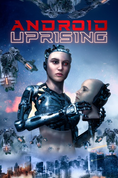 Android Uprising 2020 720P Webrip 800Mb X264-Galaxyrg