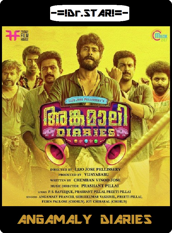 Angamaly Diaries (2017) 720P Uncut Bluray X264 Esub [Dual Audio][Hindi Dd2 0 Malayalam 2 0]