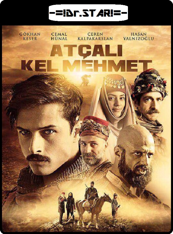 Atçali Kel Mehmet (2017) 720P Hdtvrip X264 [Dual Audio][Hindi Dd2 0 Turkish 2 0]