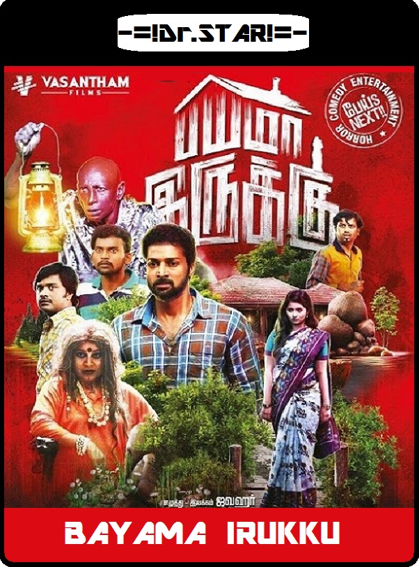 Bayama Irukku (2017) 720P Uncut Hdrip [Dual Audio][Hindi Dd2 0 Tamil 2 0]