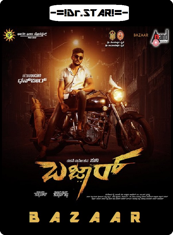 Bazaar (2019) Uncut 720P Hdrip X264 Esub [Dual Audio][Hindi Dd2 0 Kannada 5 1]