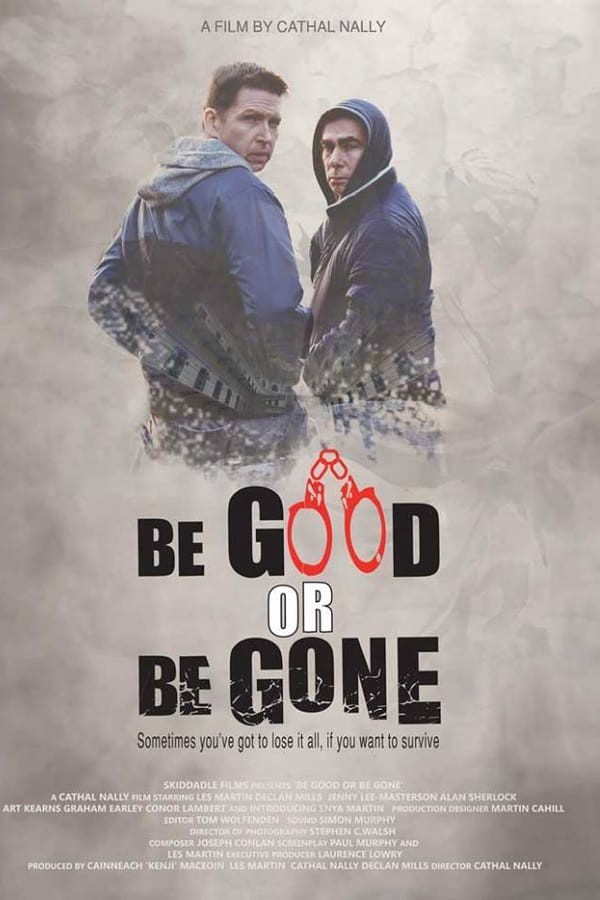 Be Good Or Be Gone 2020 720P Webrip 800Mb X264-Galaxyrg