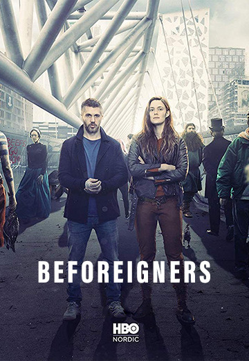 Beforeigners (Tv Series 2019– ) 720P
