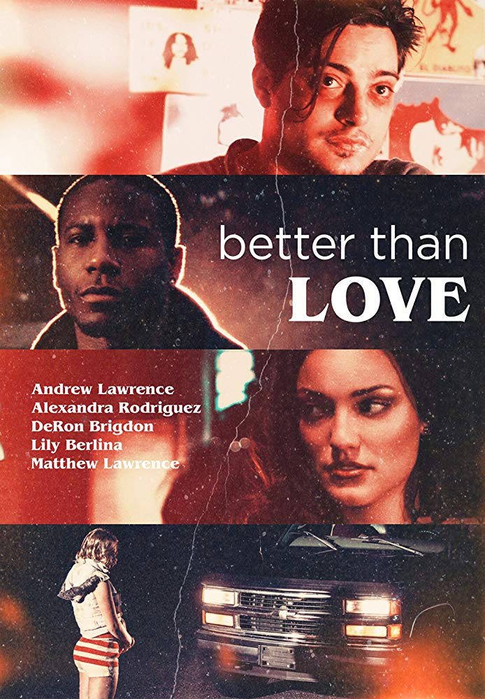 Better Than Love 2019 720P Webrip 800Mb X264-Galaxyrg