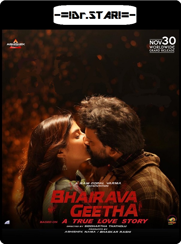 Bhairava Geetha (2018) Uncut 720P Hdrip X264 Esub [Dual Audio][Hindi Dd2 0 Telugu 5 1]