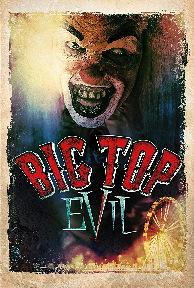 Big Top Evil 2019 720P Webrip 800Mb X264-Galaxyrg