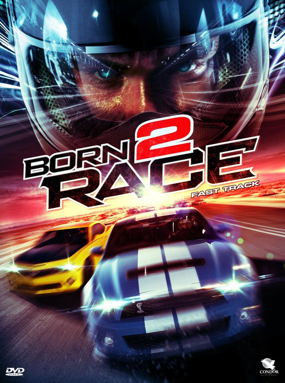 Born To Race Fast Track 2014 720P Bluray X264 Yify