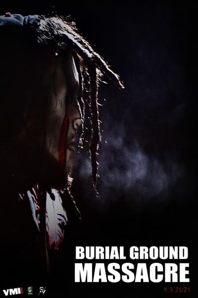 Burial Ground Massacre 2021 720P Webrip 800Mb X264-Galaxyrg