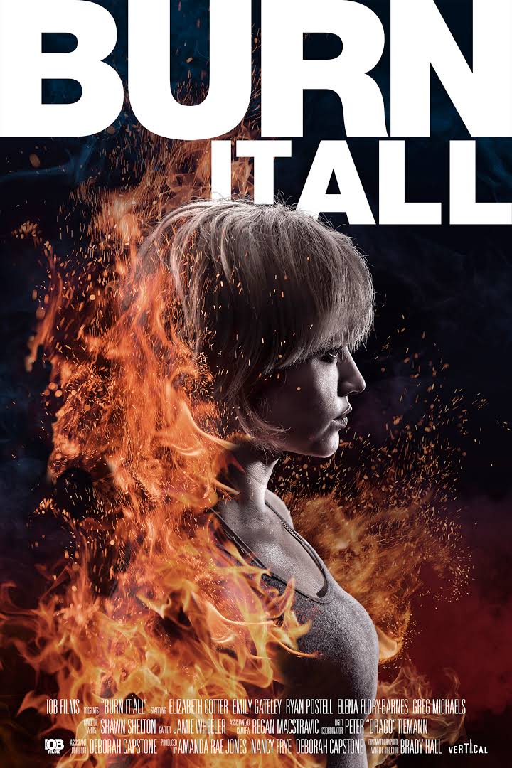 Burn It All 2021 720P Webrip 800Mb X264-Galaxyrg