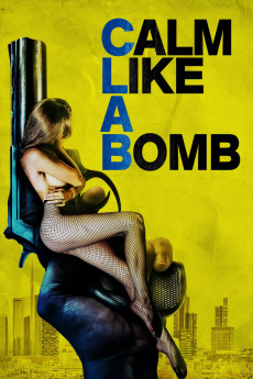 Calm Like A Bomb 2021 720P Webrip 800Mb X264-Galaxyrg