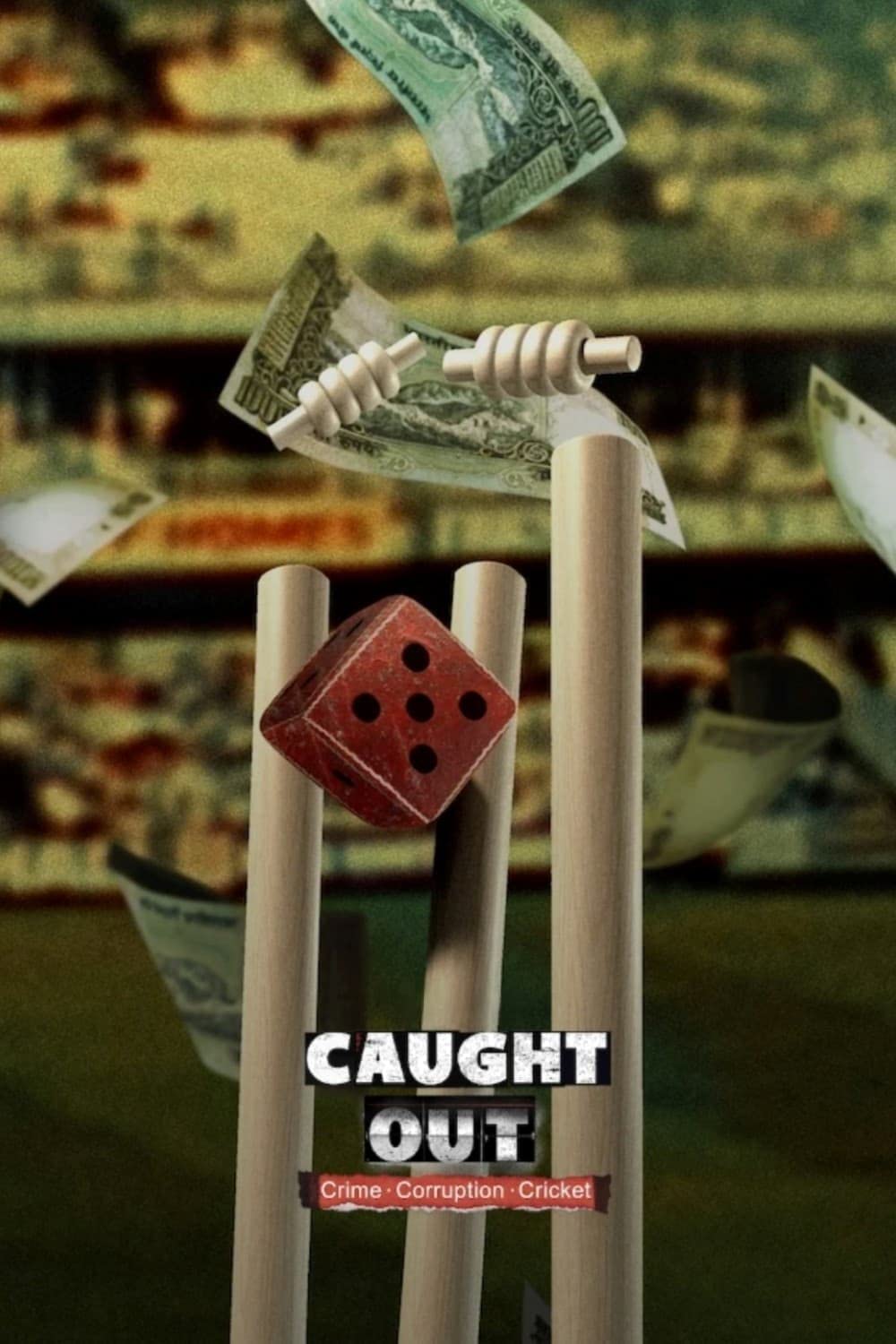 Caught Out Crime Corruption Cricket (2023) 720P Nf-Web X264 Msubs [Dual Audio][Hindi 5 1 English 5 1] -Mkvc