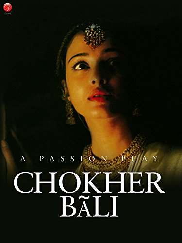 Chokher Bali (2003) 1080P Dvdrip X264 Esub [Dual Audio][Hindi 2 0 Bengali 2 0] -Mkvc