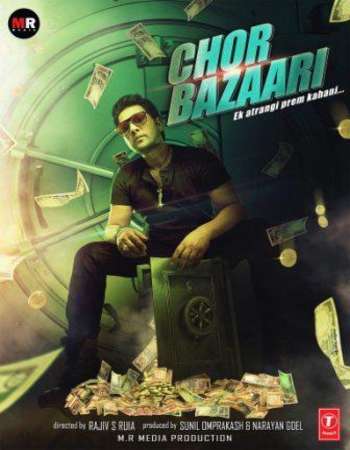 Chor Bazaari (2015) Hindi 720P Hdrip X264 Aac Esubs - Downloadhub