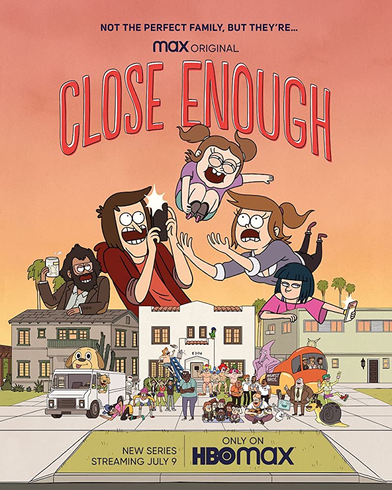 Close Enough (Tv Cartoon 2020– ) 720P