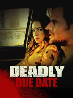 Deadly Due Date 2021 720P Webrip 800Mb X264-Galaxyrg