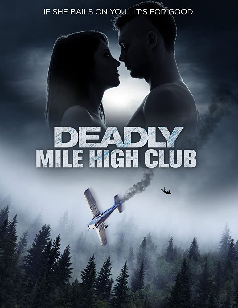 Deadly Mile High Club 2020 720P Hdtv 800Mb X264-Galaxyrg