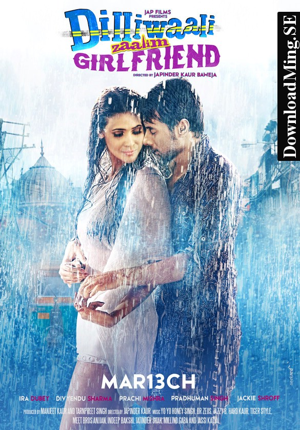 Dilliwaali Zaalim Girlfriend (2015) 720P Hdrip X264 Aac - Team Ictv