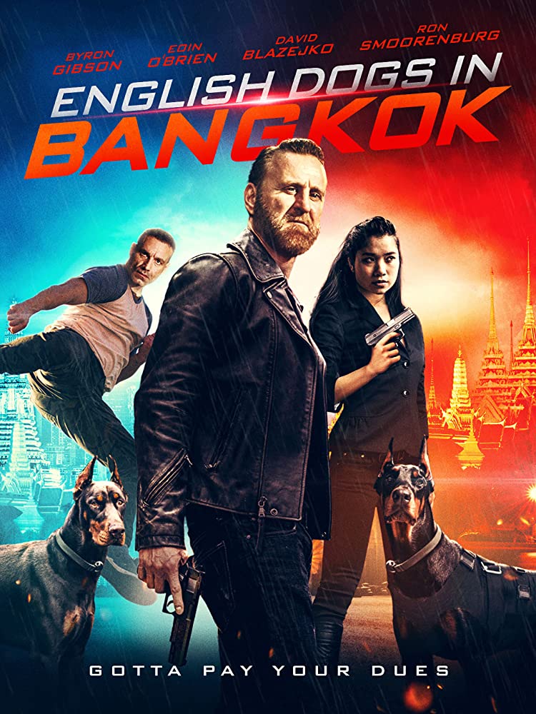 English Dogs In Bangkok 2020 720P Webrip 800Mb X264-Galaxyrg
