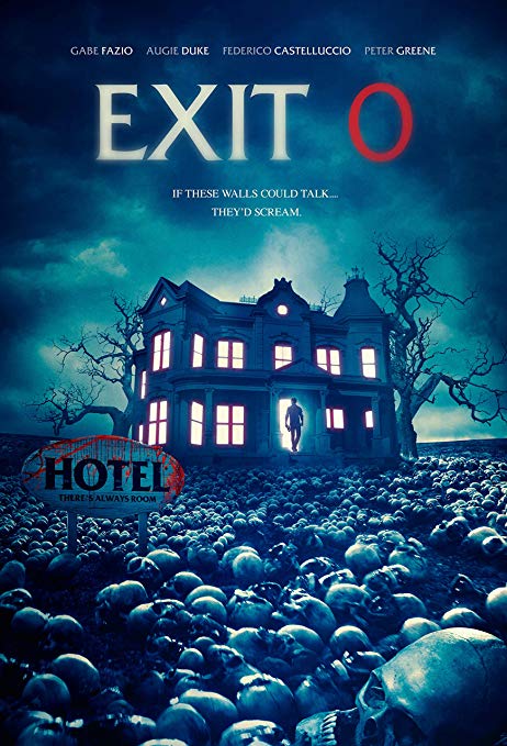 Exit 0 2019 720P Webrip 800Mb X264-Galaxyrg
