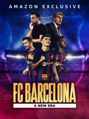 Fc Barcelona A New Era S01E01 Spanish 720P Amzn Webrip X264 Dd5 1 Msubs-Kogi
