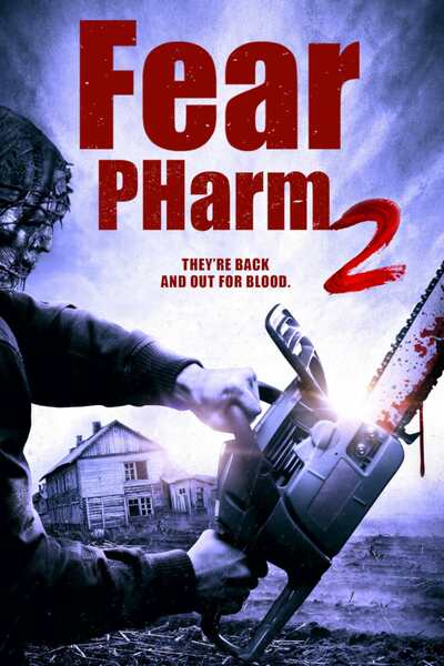 Fear Pharm 2 2021 720P Bluray 800Mb X264-Galaxyrg