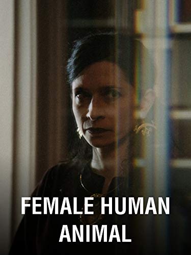 Female Human Animal 2018 720P Amzn Webrip 800Mb X264-Galaxyrg
