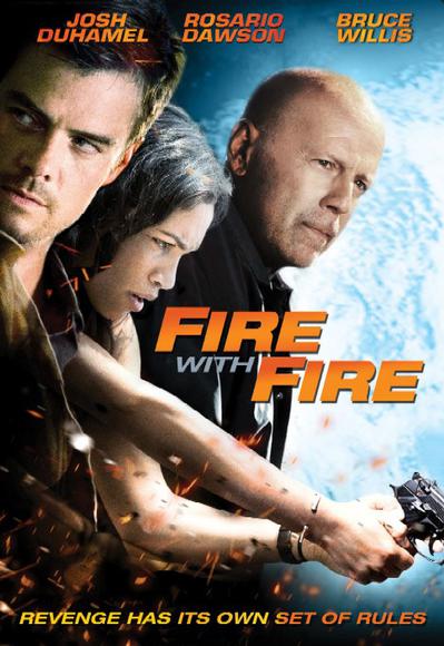 Fire With Fire (2012)