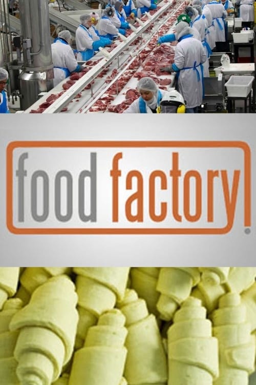 Food Factory (Tv Documentary 2012– ) 720P [Dual Audio]
