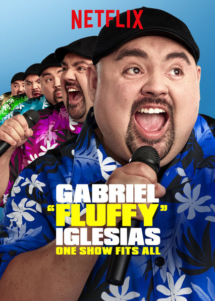 Gabriel Fluffy Iglesias One Show Fits All 2019 720P Nf Webrip X264 Msubs-Amrap