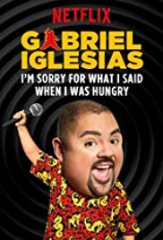 Gabriel Iglesias Im Sorry For What I Said When I Was Hungry 2016 1080P Nf Webrip X264-Rarbg