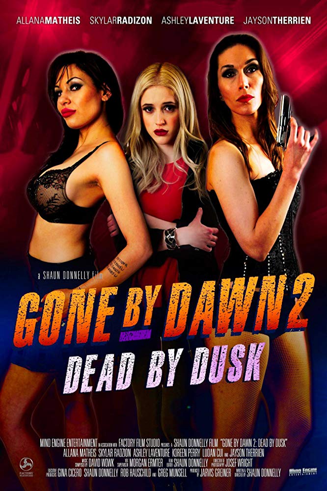 Gone By Dawn 2 Dead By Dusk 2019 720P Webrip 800Mb X264-Galaxyrg