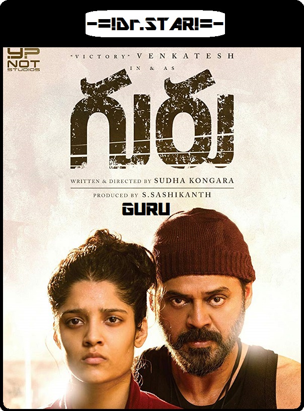Guru (2017) 720P Uncut Hdrip X264 [Dual Audio][Hindi Dd2 0 Telugu 2 0]