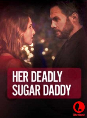 Her Deadly Sugar Daddy 2020 720P Hdtv 800Mb X264-Galaxyrg