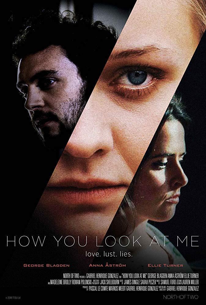 How You Look At Me 2019 720P Amzn Webrip 800Mb X264-Galaxyrg