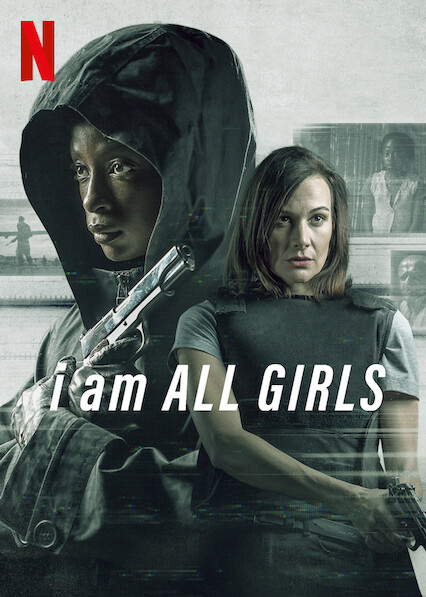 I Am All Girls 2021 720P Nf Webrip 800Mb X264-Galaxyrg