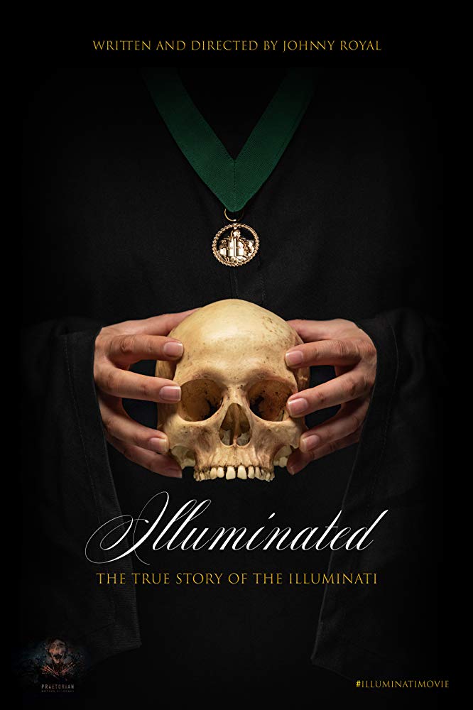 Illuminated The True Story Of The Illuminati 2019 720P Webrip 800Mb X264-Galaxyrg