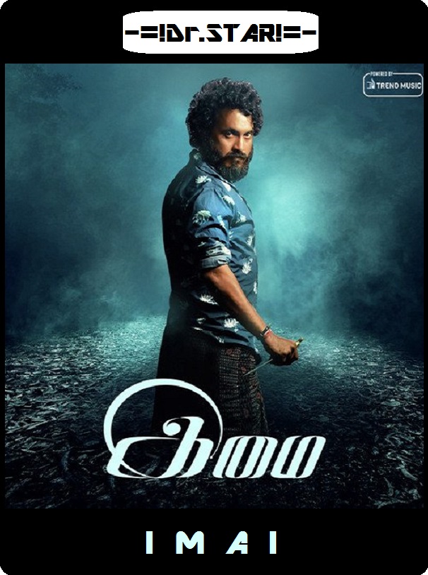 Imai (2017) 720P Uncut Hdrip X264 [Dual Audio][Hindi Dd2 0 Tamil 2 0]