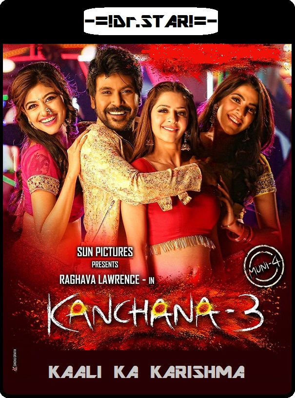 Kanchana 3 (2019) Uncut 720P Hdrip X264 Esub [Dual Audio][Hindi Dd2 0 Tamil 2 0] -Dr S
