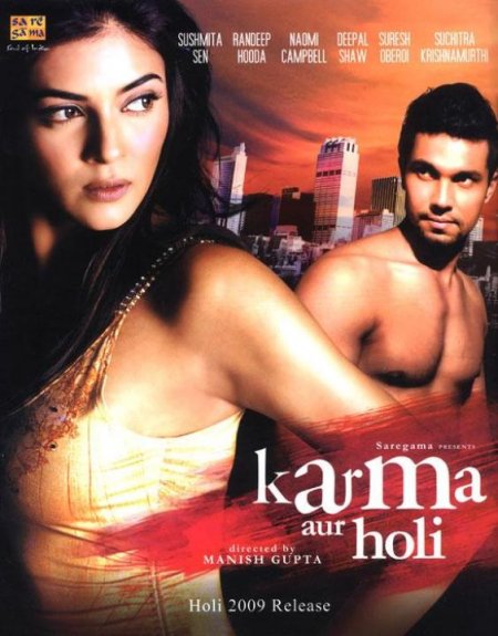 Karma, Confessions And Holi (2009)