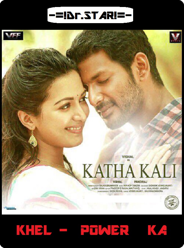 Kathakali (2016) Uncut 720P Webrip X264 Esub [Dual Audio][Hindi 2 0 Tamil 2 0] -Dmv