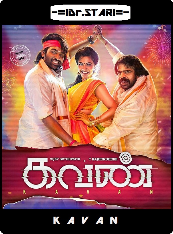Kavan (2017) Uncut 720P Hdrip X264 Esub [Dual Audio][Hindi Dd2 0 Tamil 5 1]